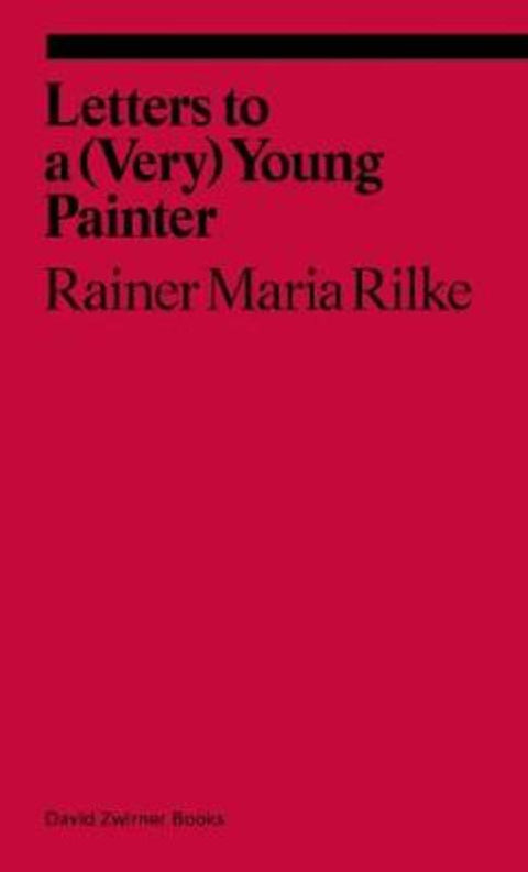 Letters to a Young Painter by Rainer Maria Rilke - 9781941701645