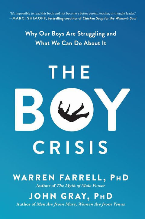 The Boy Crisis by Warren Farrell - 9781942952718