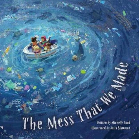 The Mess That We Made by Michelle Lord - 9781947277144