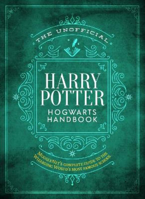 The Unofficial Harry Potter Hogwarts Handbook by The Editors of MuggleNet - 9781948174954
