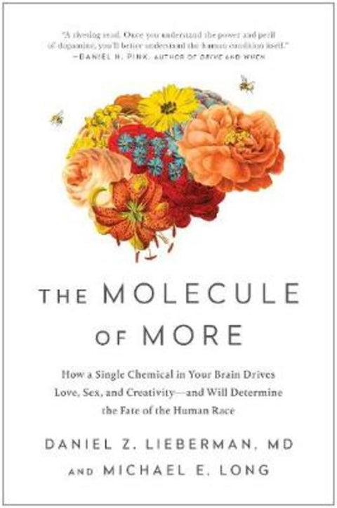 The Molecule of More by Daniel Z. Lieberman - 9781948836586