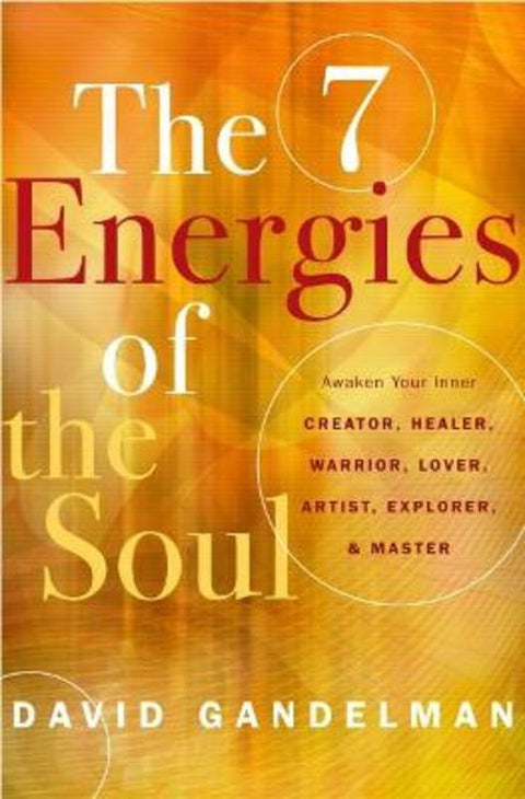 The Seven Energies of the Soul by David Gandelman (David Gandelman) - 9781950253197