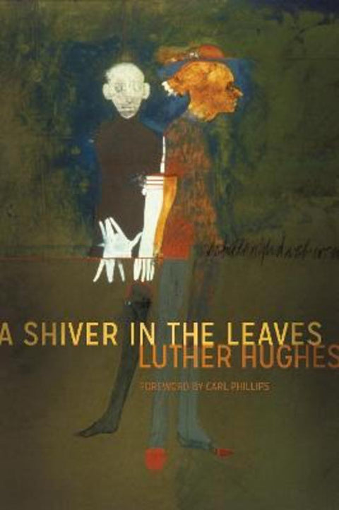 A Shiver in the Leaves by Luther Hughes - 9781950774678