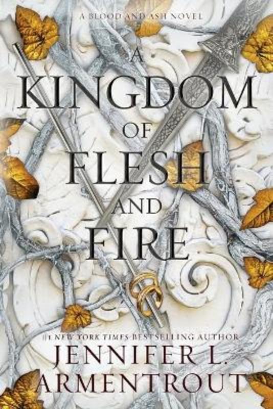 A Kingdom of Flesh and Fire by Jennifer L Armentrout - 9781952457777