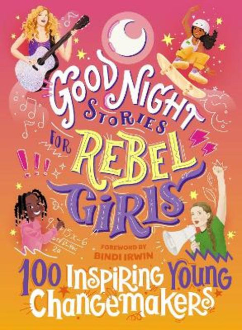 Good Night Stories for Rebel Girls: 100 Inspiring Young Changemakers from Jess Harriton - Harry Hartog gift idea