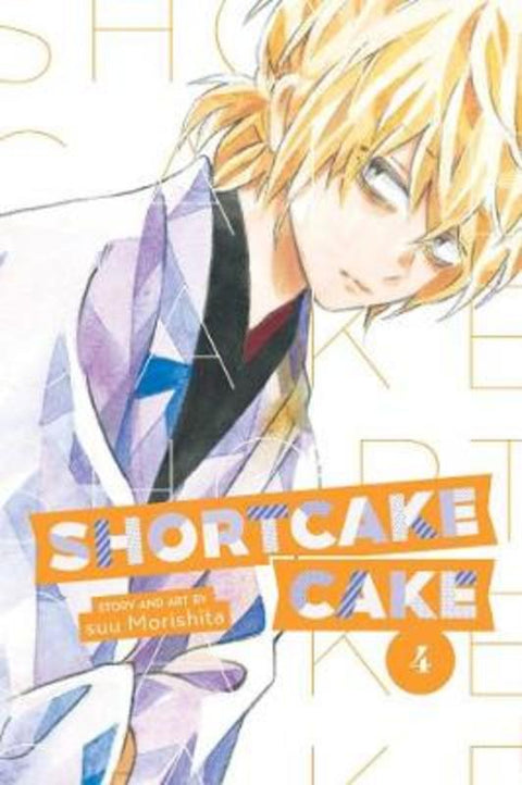 Shortcake Cake, Vol. 4 by suu Morishita - 9781974700646