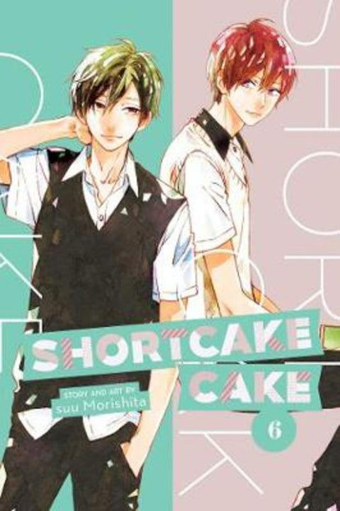 Shortcake Cake, Vol. 6 by suu Morishita - 9781974700660