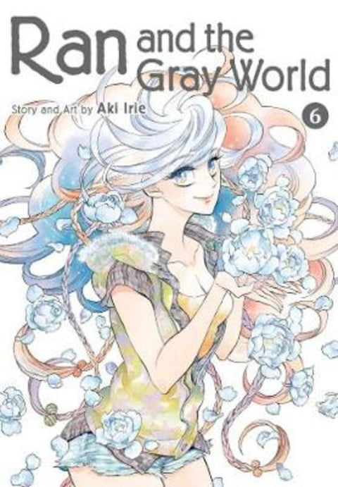 Ran and the Gray World, Vol. 6 by Aki Irie - 9781974703678