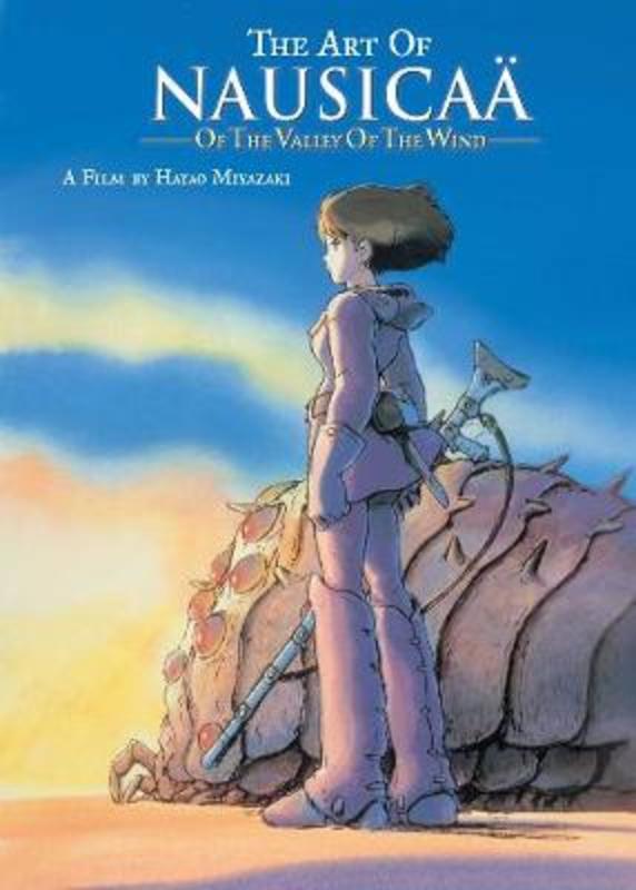 The Art of Nausicaa of the Valley of the Wind by Hayao Miyazaki - 9781974705580