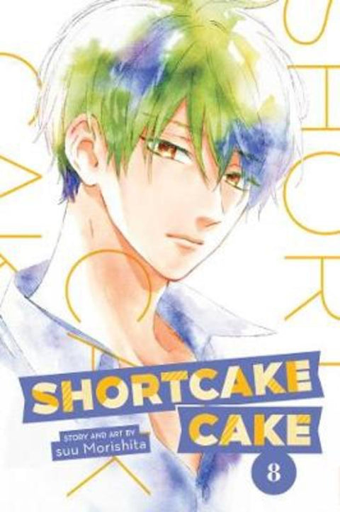 Shortcake Cake, Vol. 8 by suu Morishita - 9781974708253
