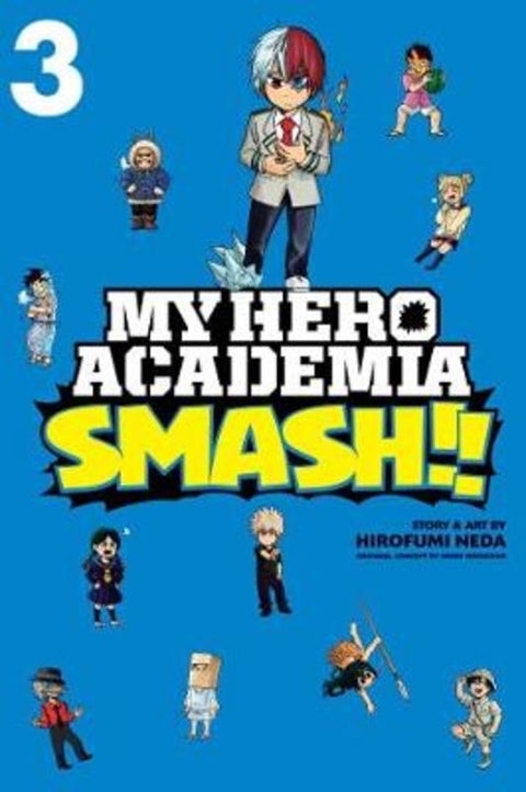 My Hero Academia: Smash!!, Vol. 3 by Kohei Horikoshi - 9781974708680