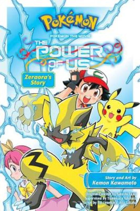 Pokemon the Movie: The Power of Us--Zeraora's Story by Kemon Kawamoto - 9781974708741