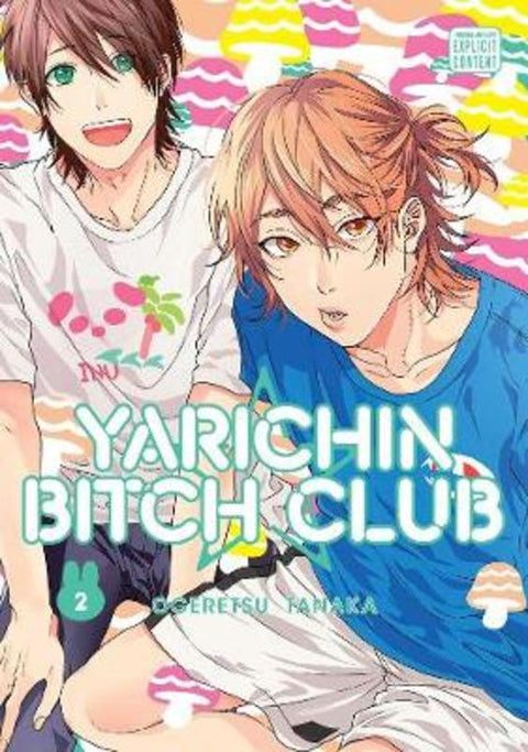 Yarichin Bitch Club, Vol. 2 by Ogeretsu Tanaka - 9781974709298