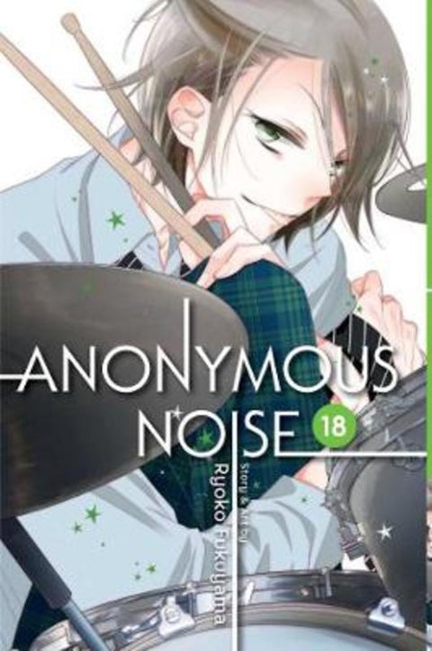 Anonymous Noise, Vol. 18 : Volume 18 by Ryoko Fukuyama - 9781974710782