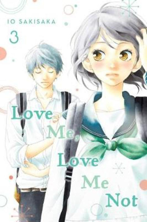 Love Me, Love Me Not, Vol. 3 by Io Sakisaka - 9781974713110
