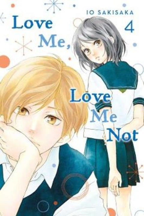 Love Me, Love Me Not, Vol. 4 by Io Sakisaka - 9781974713127