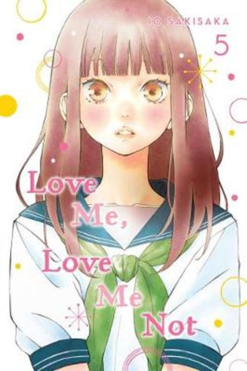 Love Me, Love Me Not, Vol. 5 by Io Sakisaka - 9781974713134
