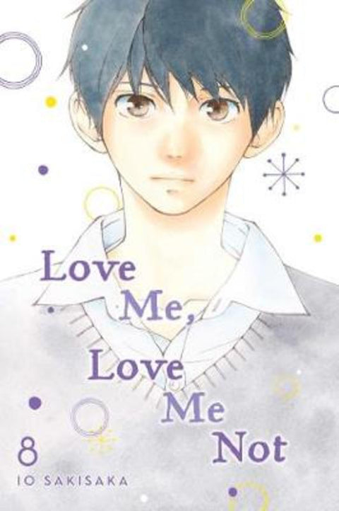 Love Me, Love Me Not, Vol. 8 by Io Sakisaka - 9781974713165