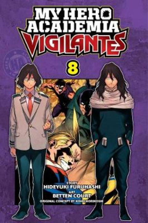 My Hero Academia: Vigilantes, Vol. 8 : Volume 8 by Kohei Horikoshi - 9781974717637