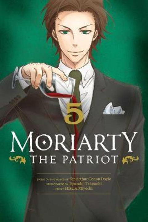 Moriarty the Patriot, Vol. 5 by Ryosuke Takeuchi - 9781974720842