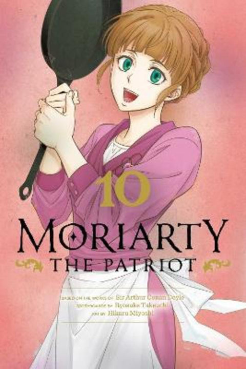 Moriarty the Patriot, Vol. 10 by Ryosuke Takeuchi - 9781974720897