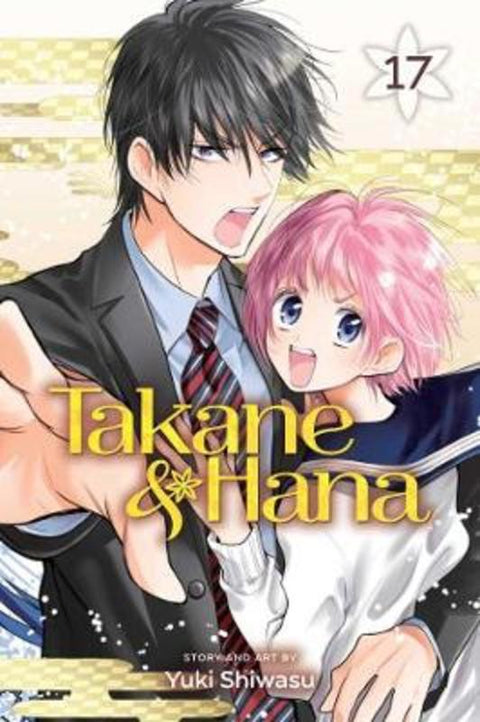 Takane & Hana, Vol. 17 by Yuki Shiwasu - 9781974722242