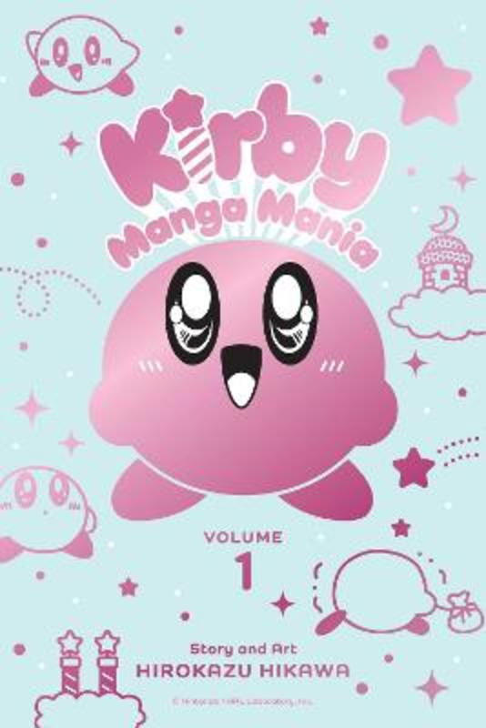 Kirby Manga Mania, Vol. 1 by Hirokazu Hikawa - 9781974722341
