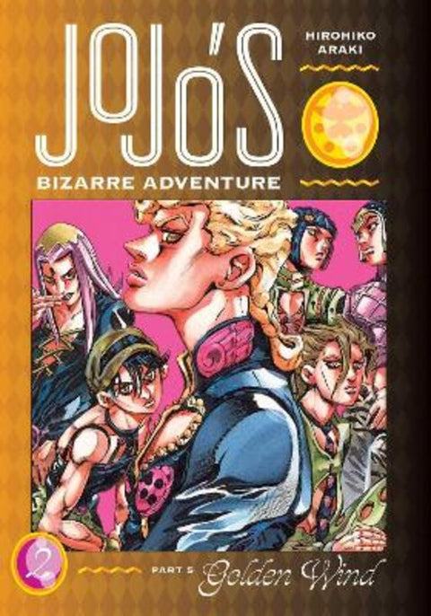 JoJo's Bizarre Adventure: Part 5--Golden Wind, Vol. 2 by Hirohiko Araki - 9781974723997