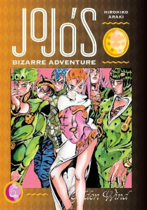 JoJo's Bizarre Adventure: Part 5--Golden Wind, Vol. 6 by Hirohiko Araki - 9781974724147
