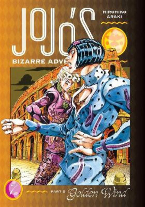 JoJo's Bizarre Adventure: Part 5--Golden Wind, Vol. 7 by Hirohiko Araki - 9781974724154