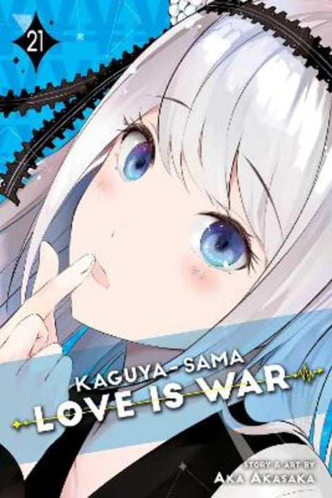 Kaguya-sama: Love Is War, Vol. 21 : Volume 21 by Aka Akasaka - 9781974725182