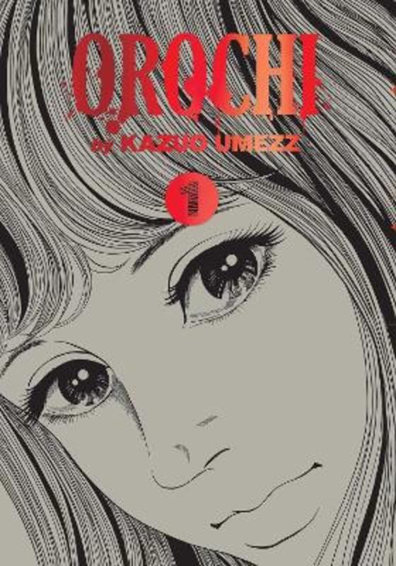 Orochi: The Perfect Edition, Vol. 1 by Kazuo Umezz - 9781974725830
