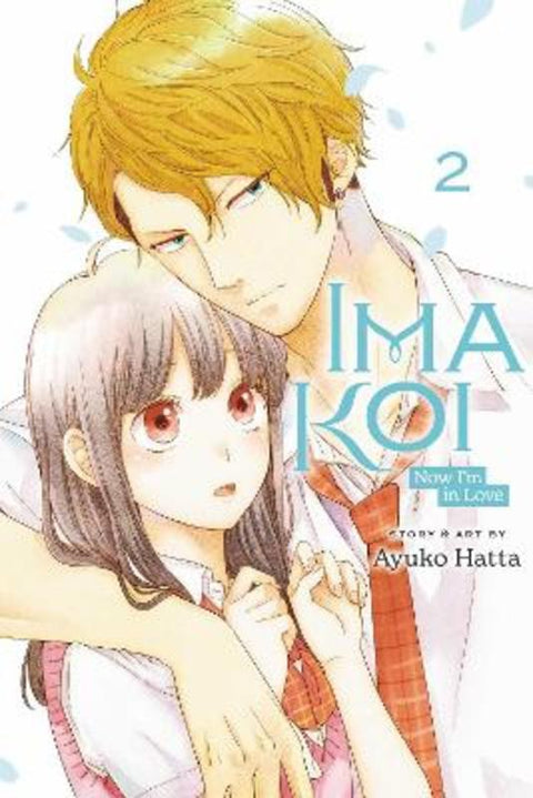 Ima Koi: Now I'm in Love, Vol. 2 by Ayuko Hatta - 9781974729739