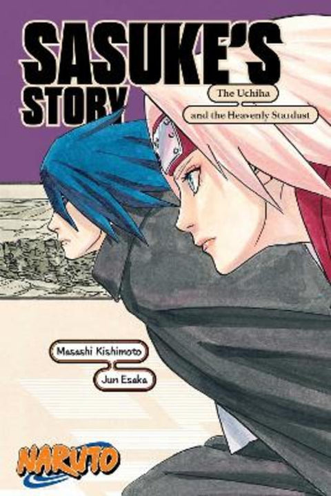 Naruto: Sasuke's Story-The Uchiha and the Heavenly Stardust by Masashi Kishimoto - 9781974732586