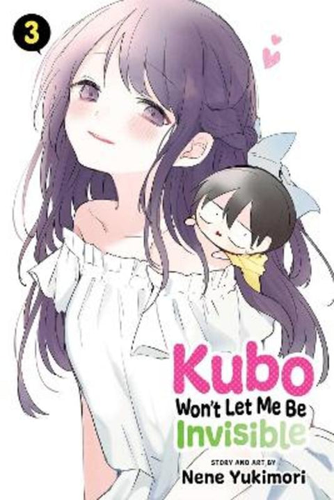 Kubo Won't Let Me Be Invisible, Vol. 3 : Volume 3 by Nene Yukimori - 9781974733897