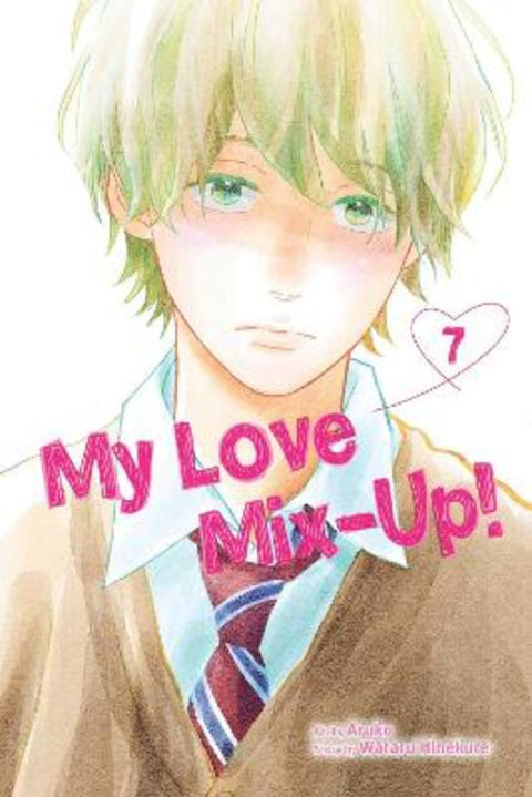 My Love Mix-Up!, Vol. 7 by Wataru Hinekure - 9781974733941