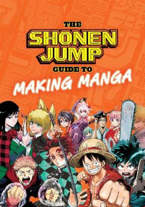 Shonen Jump Guide to Making Manga by Weekly Shonen Jump Editorial Department - 9781974734146