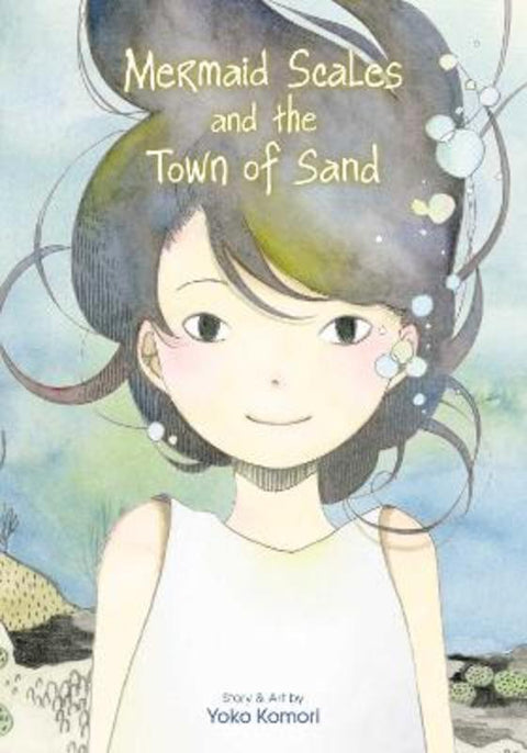 Mermaid Scales and the Town of Sand by Yoko Komori - 9781974734658
