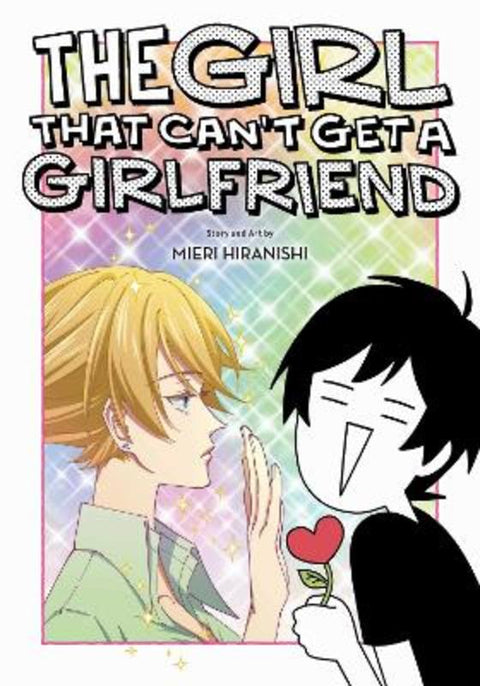The Girl That Can't Get a Girlfriend by Mieri Hiranishi - 9781974736591