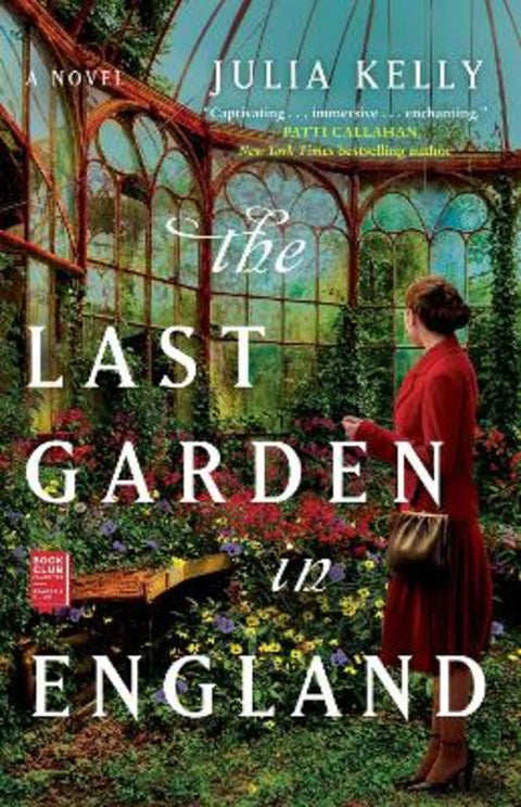 The Last Garden in England by Julia Kelly - 9781982107833