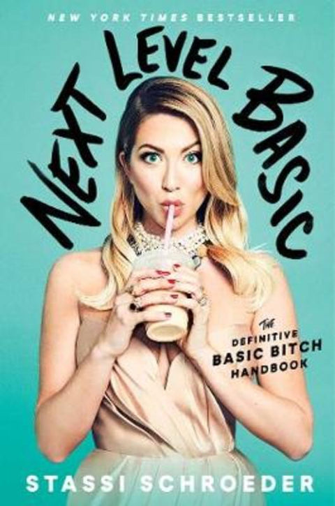 Next Level Basic by Stassi Schroeder - 9781982112462