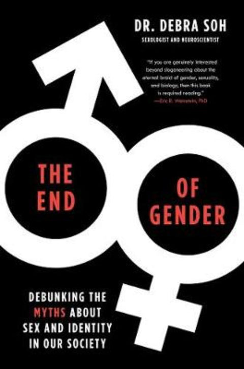 The End of Gender by Debra Soh - 9781982132514