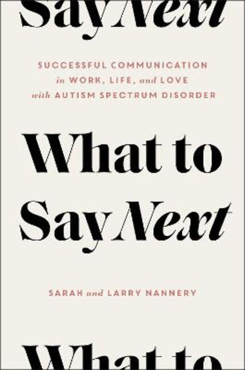 What to Say Next by Sarah Nannery - 9781982138202