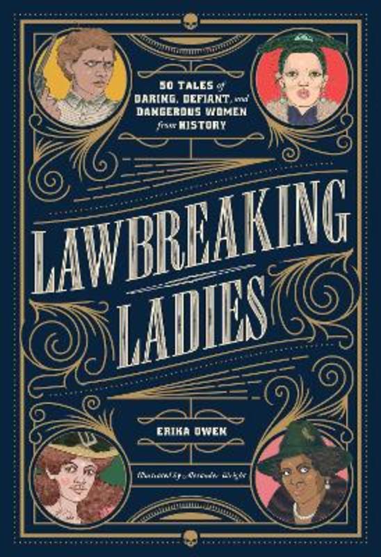 Lawbreaking Ladies by Erika Owen - 9781982147082