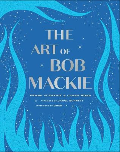 The Art of Bob Mackie by Frank Vlastnik - 9781982152116
