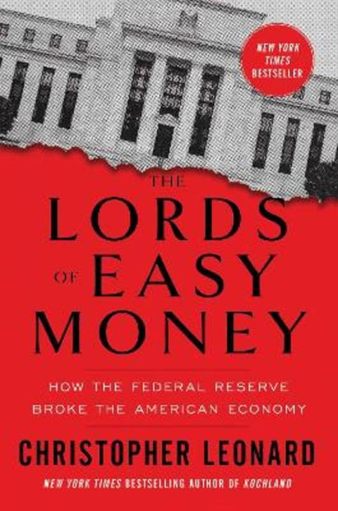 The Lords of Easy Money by Christopher Leonard - 9781982166632