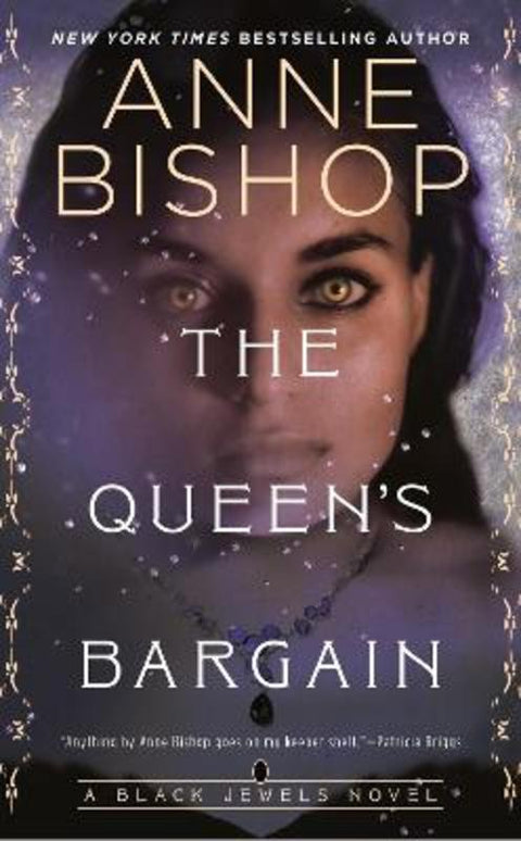 The Queen's Bargain by Anne Bishop - 9781984806635