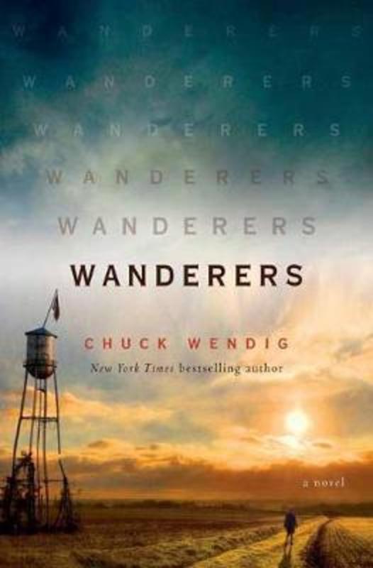 Wanderers by Chuck Wendig - 9781984820792