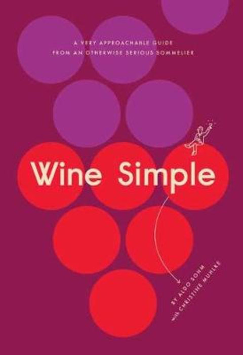Wine Simple by Aldo Sohm - 9781984824257