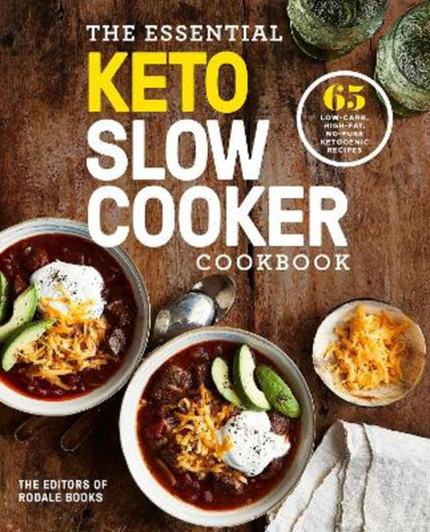 The Essential Keto Slow Cooker by Editors of Rodale Books - 9781984826046
